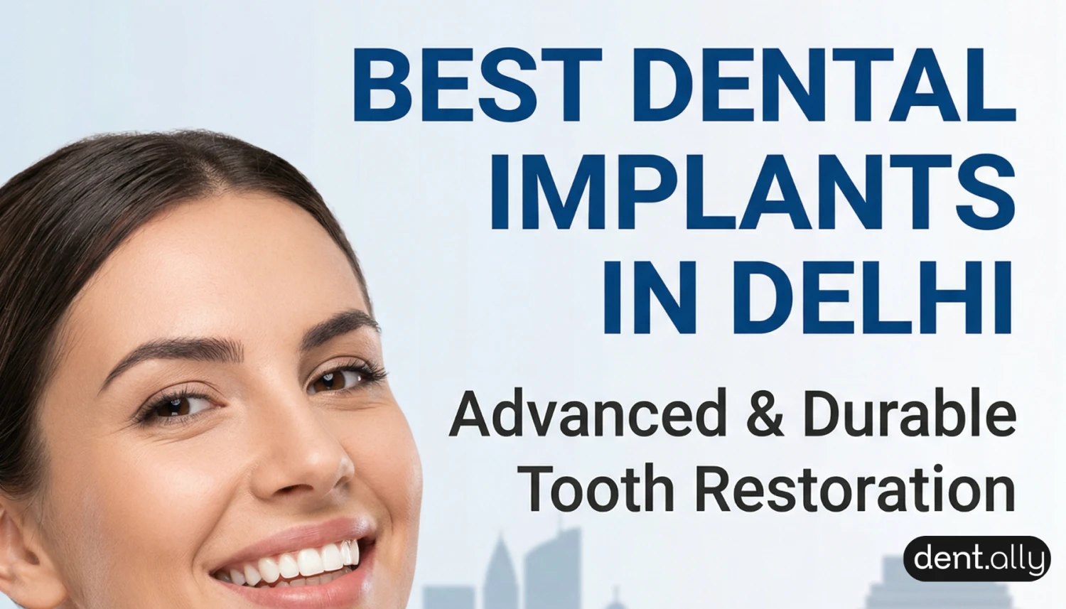 Best Dental Implants in Delhi | Dental Implant Cost India