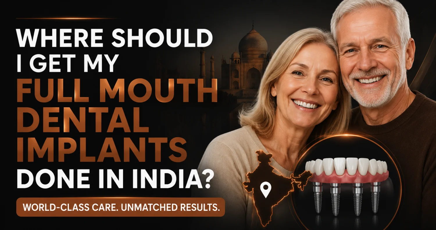 Where Should I Get My Full Mouth Dental Implants Done in India? -  Dentally