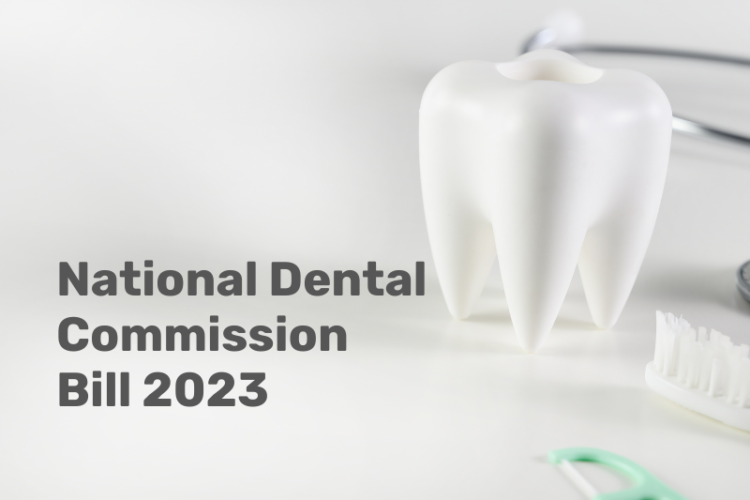 National Dental Commission Bill 2023 National Dental Commission Bill 2023